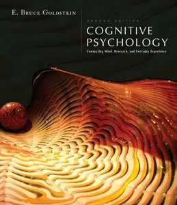 Cognitive Psychology: Connecting Mind, Research and Everyday Experience (repost)