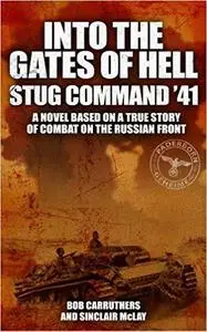 Into the Gates of Hell: Stug Command ‘41