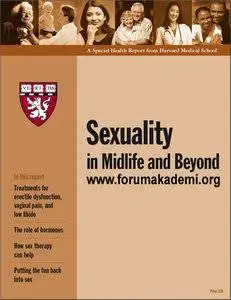 Sexuality in Midlife and Beyond (A Special Health Report from Harvard Medical School)