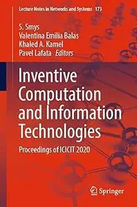 Inventive Computation and Information Technologies: Proceedings of ICICIT 2020