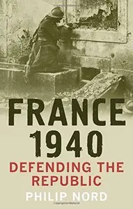 France 1940: Defending the Republic