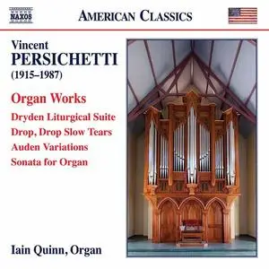 Iain Quinn - Persichetti: Organ Works (2021)