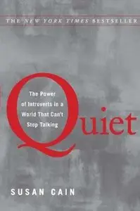 Quiet: The Power of Introverts in a World That Can't Stop Talking [Repost]