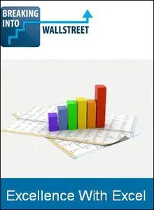 Breaking Into Wall Street - Excellence With Excel