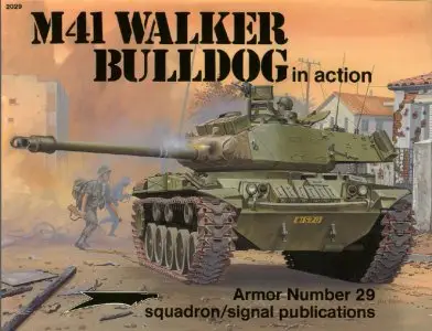 Squadron/Signal Publications Armor 2029: M41 Walker Bulldog in action (Repost)