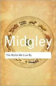 The Myths We Live By (Routledge Classics)