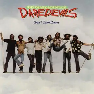 The Ozark Mountain Daredevils - Don't Look Down (1977/2021) [Official Digital Download 24/96]