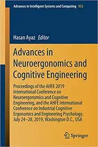 Advances in Neuroergonomics and Cognitive Engineering: Proceedings of the AHFE 2019 International Conference on Neuroerg