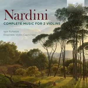 Igor Ruhadze - Nardini- Complete Music for 2 Violins (2023)