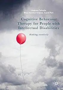 Cognitive Behaviour Therapy with People with Intellectual Disabilities: Promoting Psychological Wellbeing