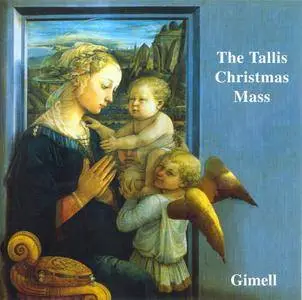 The Tallis Scholars - Thomas Tallis: The Christmas Mass (1998)