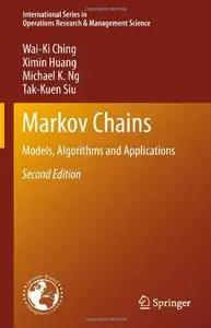 Markov Chains: Models, Algorithms and Applications, 2nd edition (repost)