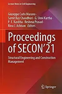 Proceedings of SECON’21: Structural Engineering and Construction Management