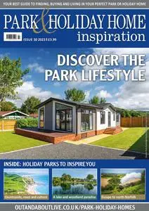 Park & Holiday Home Inspiration - Issue 30 - September 2023