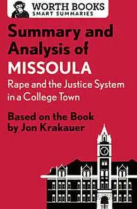 «Summary and Analysis of Missoula» by Worth Books