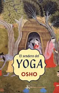 «El sendero del Yoga» by Osho