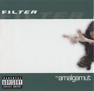 Filter - The Amalgamut (2002)
