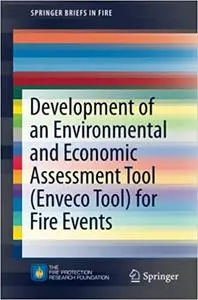 Development of an Environmental and Economic Assessment Tool (Enveco Tool) for Fire Events (Repost)