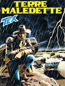 Tex Willer N.573 - Terre Maledette (Luglio 2008)