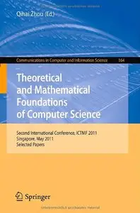 Theoretical and Mathematical Foundations of Computer Science (repost)