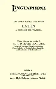 W.H.D. Rouse, "The Direct Method Applied to Latin" 
