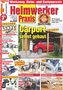Heimwerker Praxis - Testmagazin rund um Werkzeug, Bau & Garten März/April 02/2016