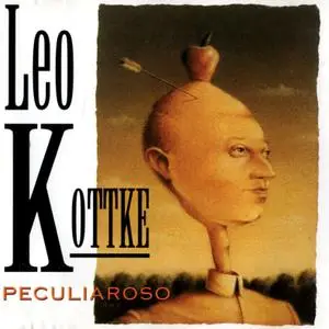 Leo Kottke - Peculiaroso (1994) {Private Music--BMG 01005-82111-2}