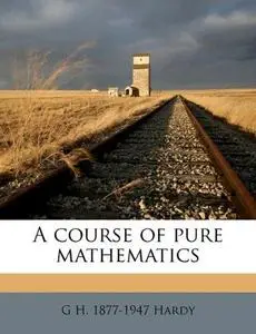 A course of pure mathematics