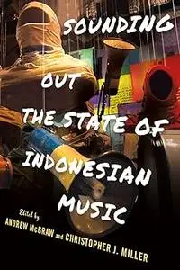 Sounding Out the State of Indonesian Music