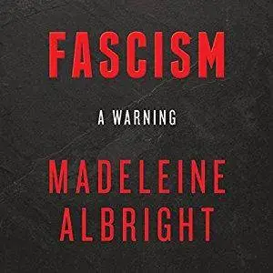 Fascism: A Warning [Audiobook]