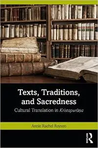 Texts, Traditions, and Sacredness: Cultural Translation in Kristapurāṇa