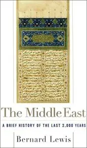 «The Middle East» by Bernard Lewis