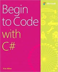Begin to Code with C#