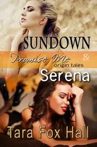 «Sundown & Serena» by Tara Fox Hall