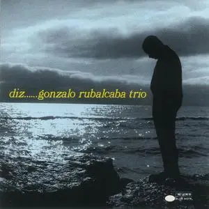 Gonzalo Rubalcaba - Diz (1994) {Somethin' Else}