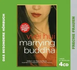 Wei Hui - Marrying Buddha