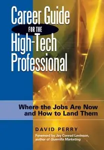 David Perry - Career Guide for the High-Tech Professional