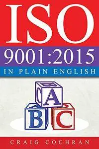 ISO 9001:2015 in Plain English