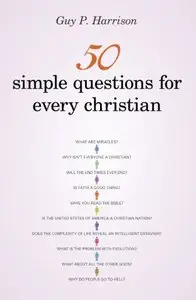 50 Simple Questions for Every Christian (repost)
