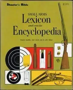 Small arms lexicon and concise encyclopedia (Repost)