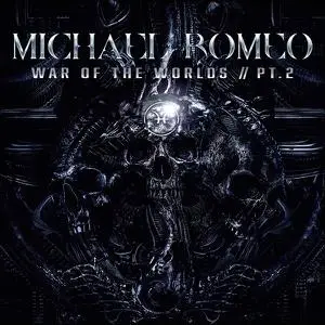 Michael Romeo - War of the Worlds Pt. 2 (2022) [2CD Limited Edition]