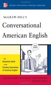Conversational American English: The Illustrated Guide to Everyday Expressions of American English