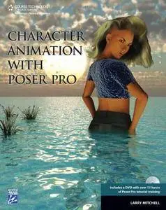 Character Animation with Poser Pro (Repost)