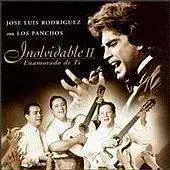 Jose  Luis Rodriguez Inolvidable vol. II Enamorado de ti