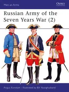 Russian Army of the Seven Years War (2) (Men-at-Arms)