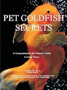 Pet Goldfish Secrets 