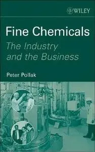 Fine Chemicals: The Industry and the Business (repost)