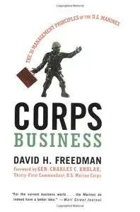 Corps Business: The 30 Management Principles of the U.S. Marines (repost)