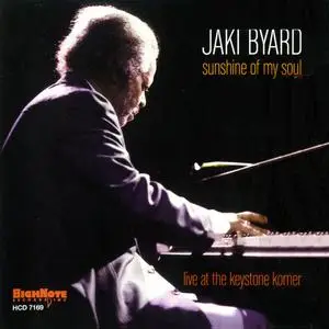 Jaki Byard - Sunshine of My Soul: Live at the Keystone Korner (1978) {HighNote Records HCD7169 rel 2007}