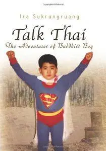 Talk Thai: The Adventures of Buddhist Boy(Repost)